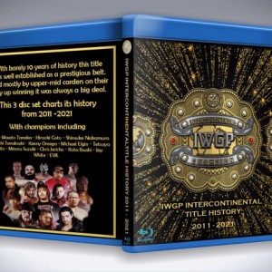IWGP Intercontinental Title Defenses 2011-2021 (3 Discs Blu-Ray With Cover Art)